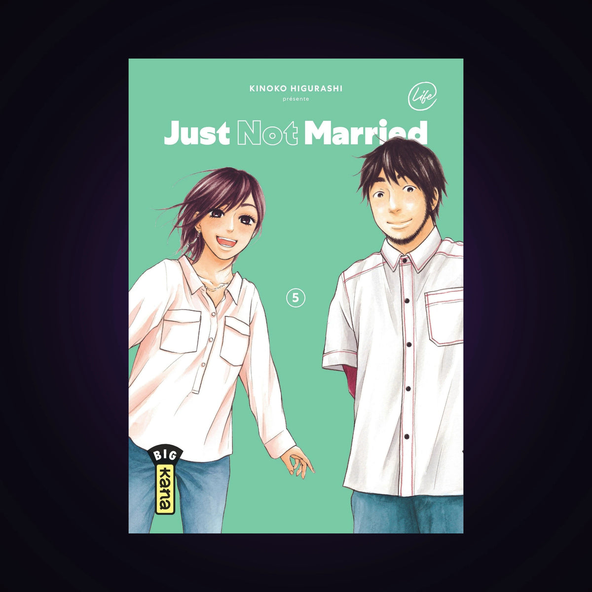 Just not Married. Tome 5