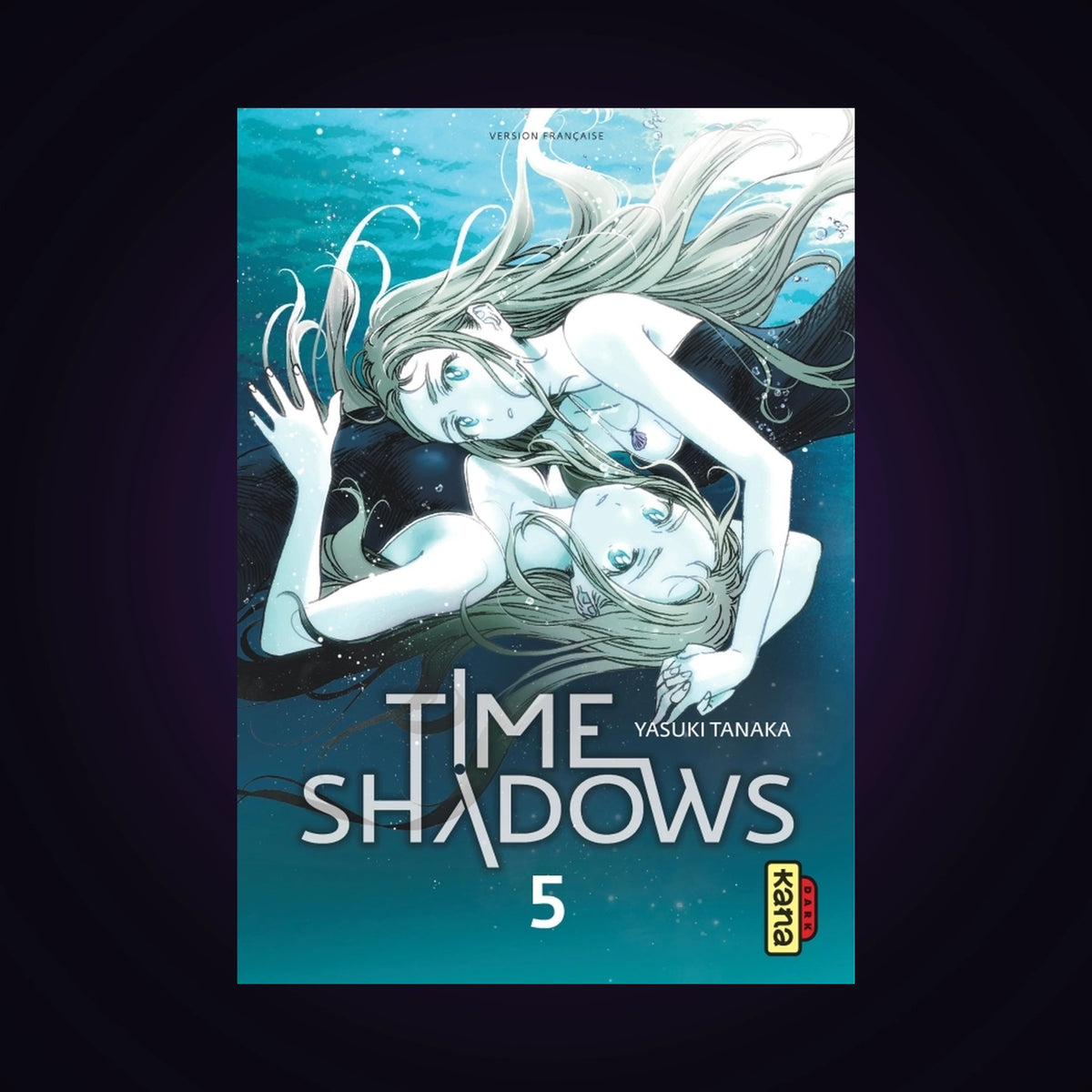 Time Shadows. Tome 5
