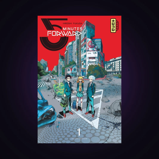 5 Minutes Forward. Tome 1