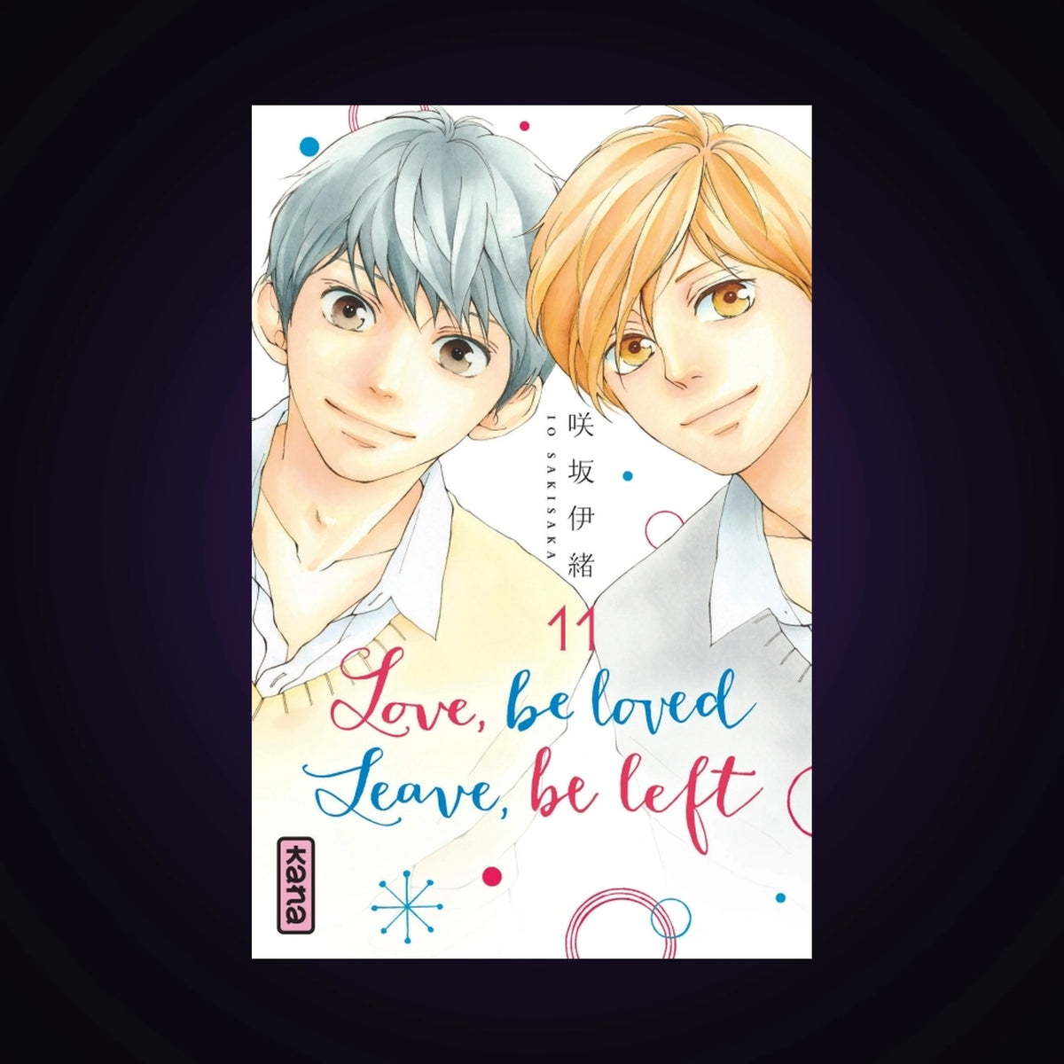 Love, be loved, Leave, be left. Tome 11