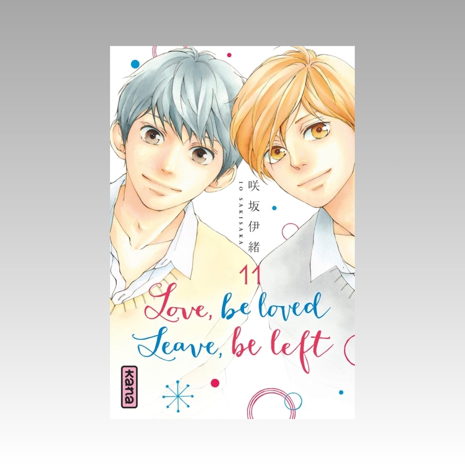 Love, be loved, Leave, be left. Tome 11