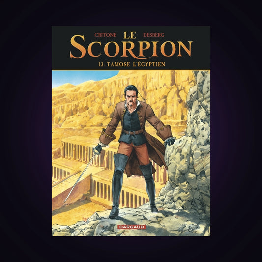 Le Scorpion. Tome 13 - Tamose L'égyptien