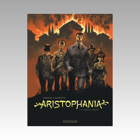 Aristophania. Tome 3 - La source Aurore