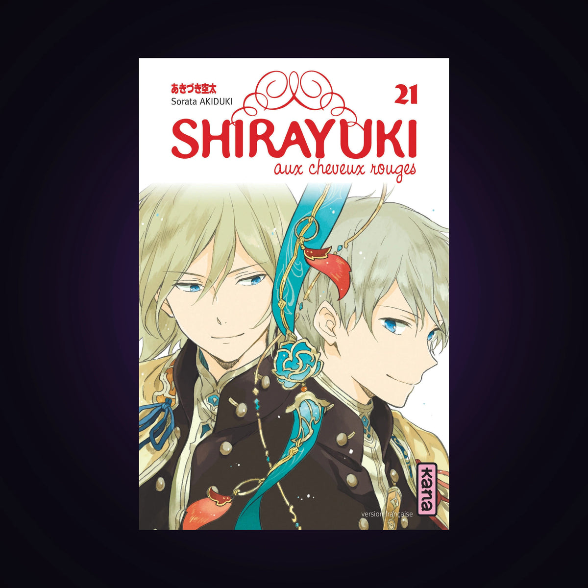 Shirayuki aux cheveux rouges. Tome 21
