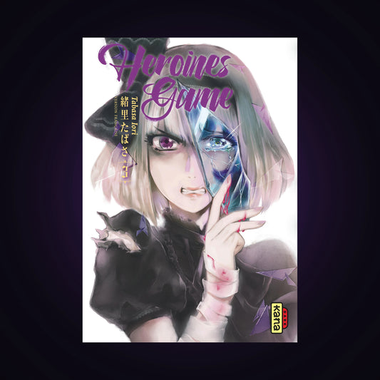 Heroines Game. Tome 3