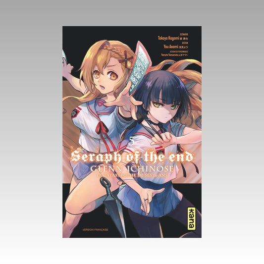 Seraph of the End - Glenn Ichinose - La catastrophe de ses 16 ans. Tome 5