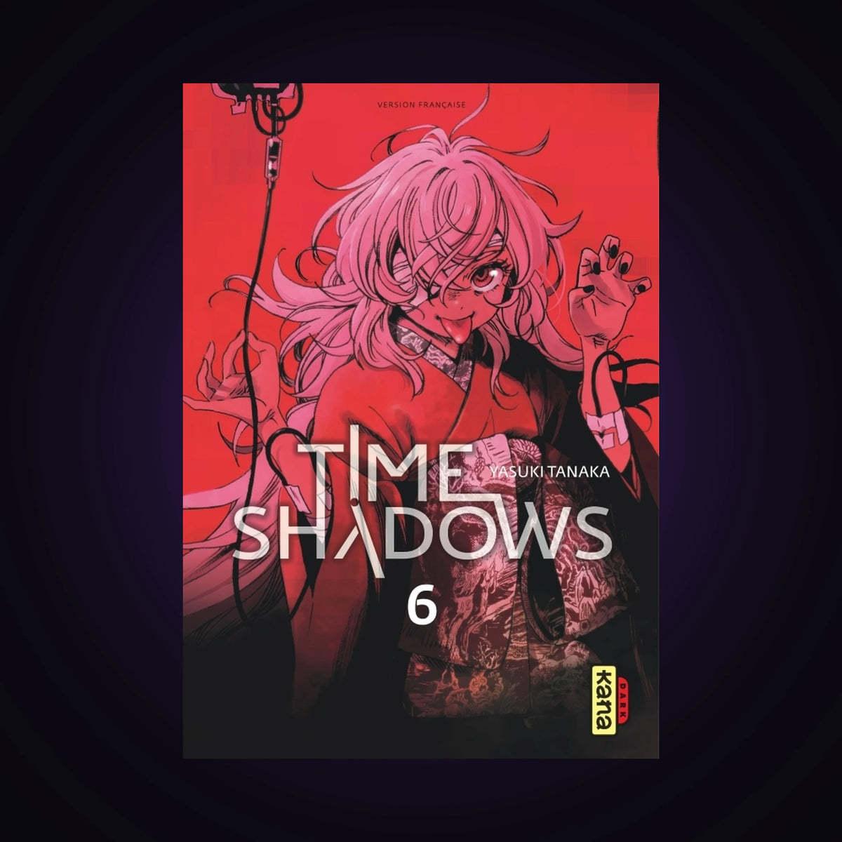Time Shadows. Tome 6