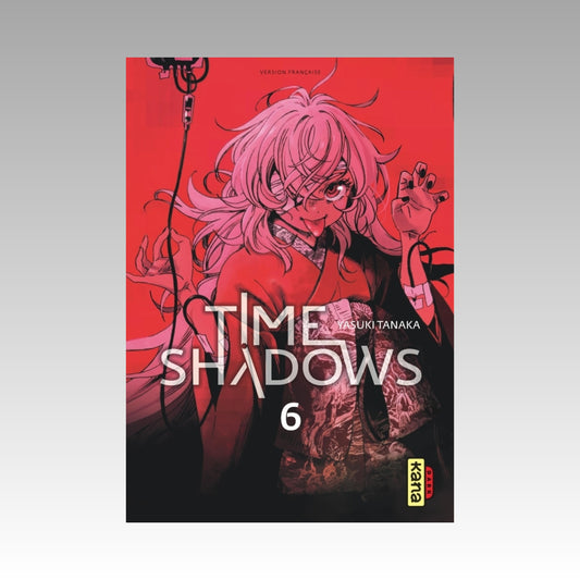 Time Shadows. Tome 6