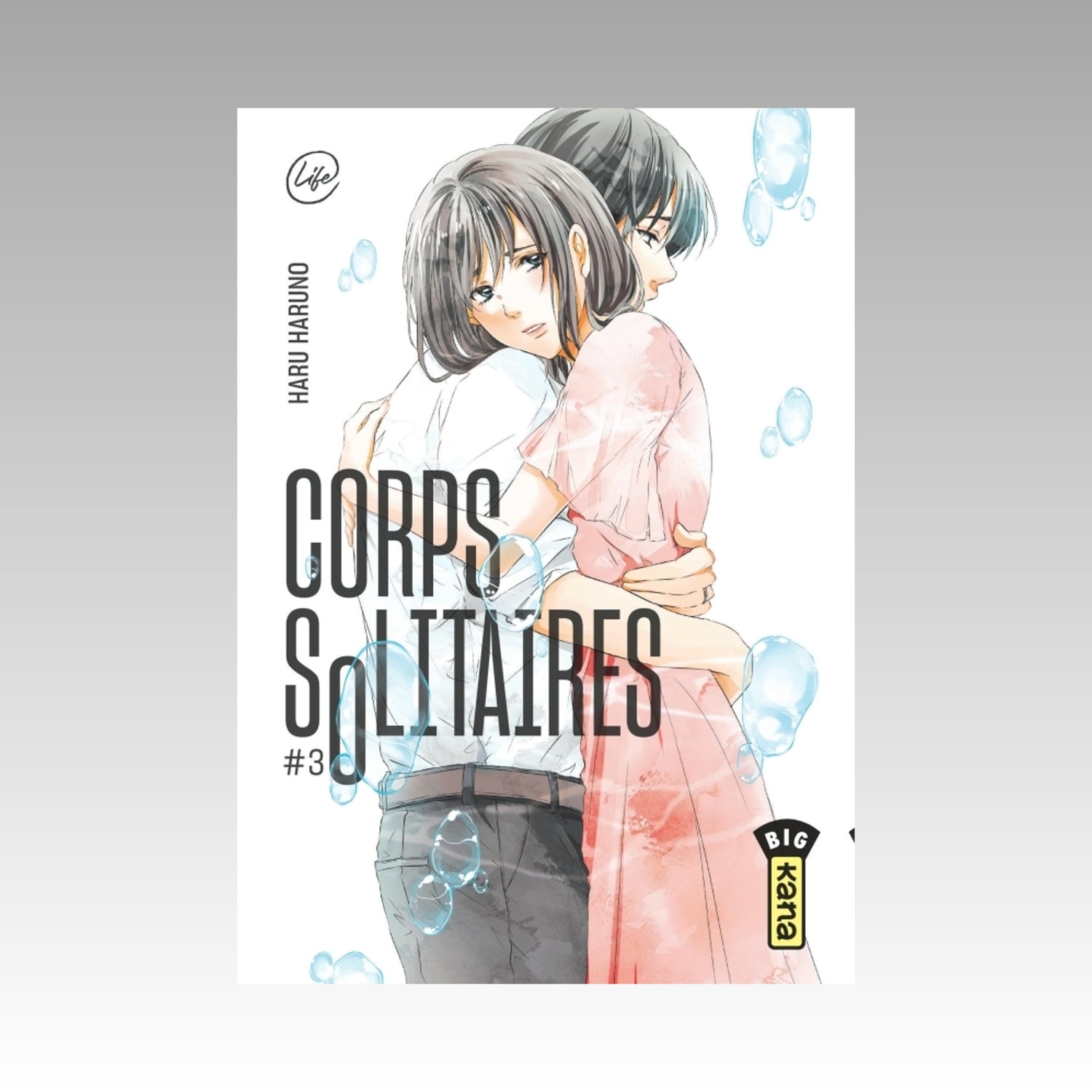 Corps solitaires. Tome 3