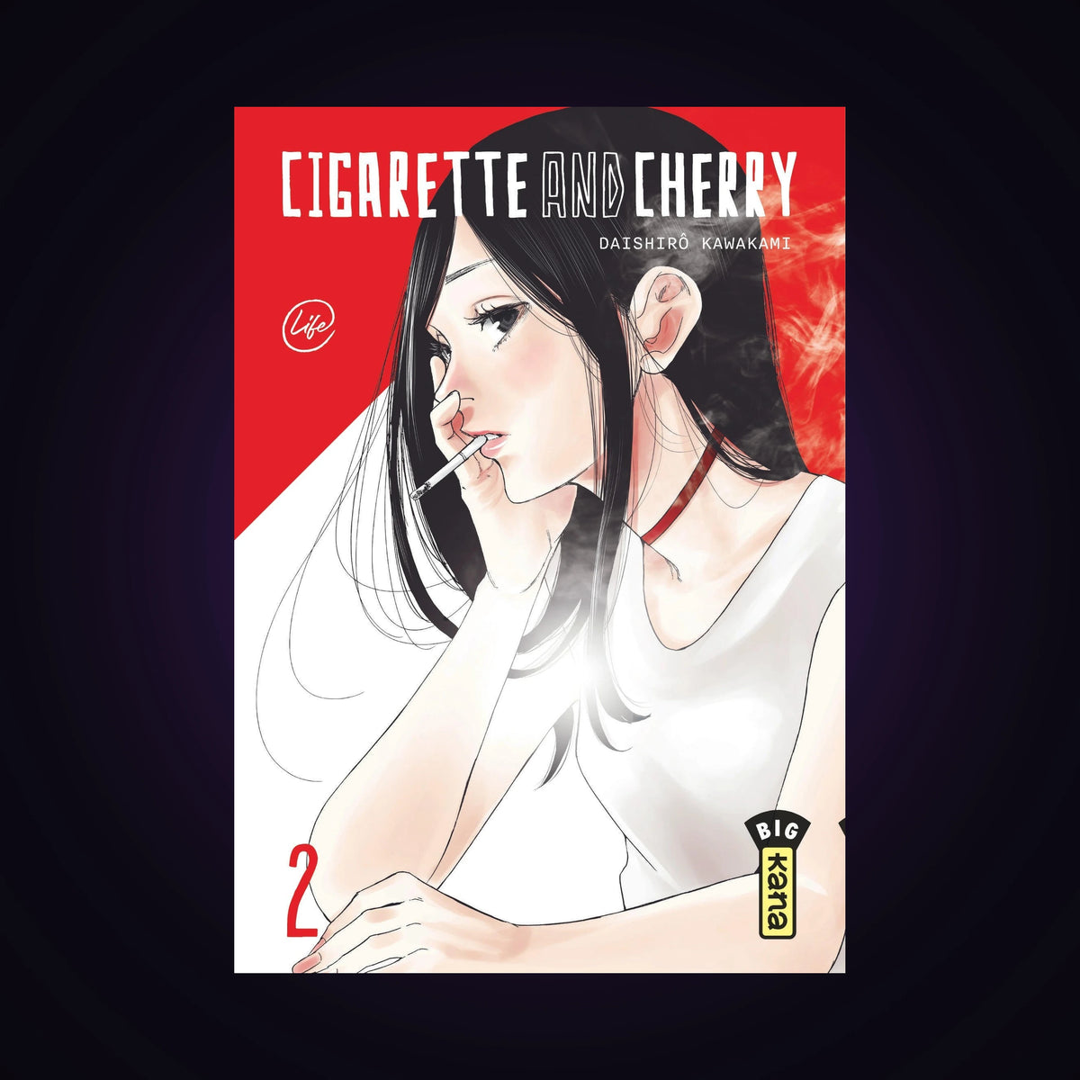 Cigarette and Cherry. Tome 2