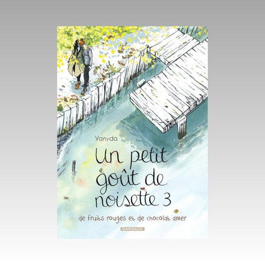 Un petit goût de noisette. Tome 3