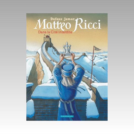 Matteo Ricci - Dans la cité interdite