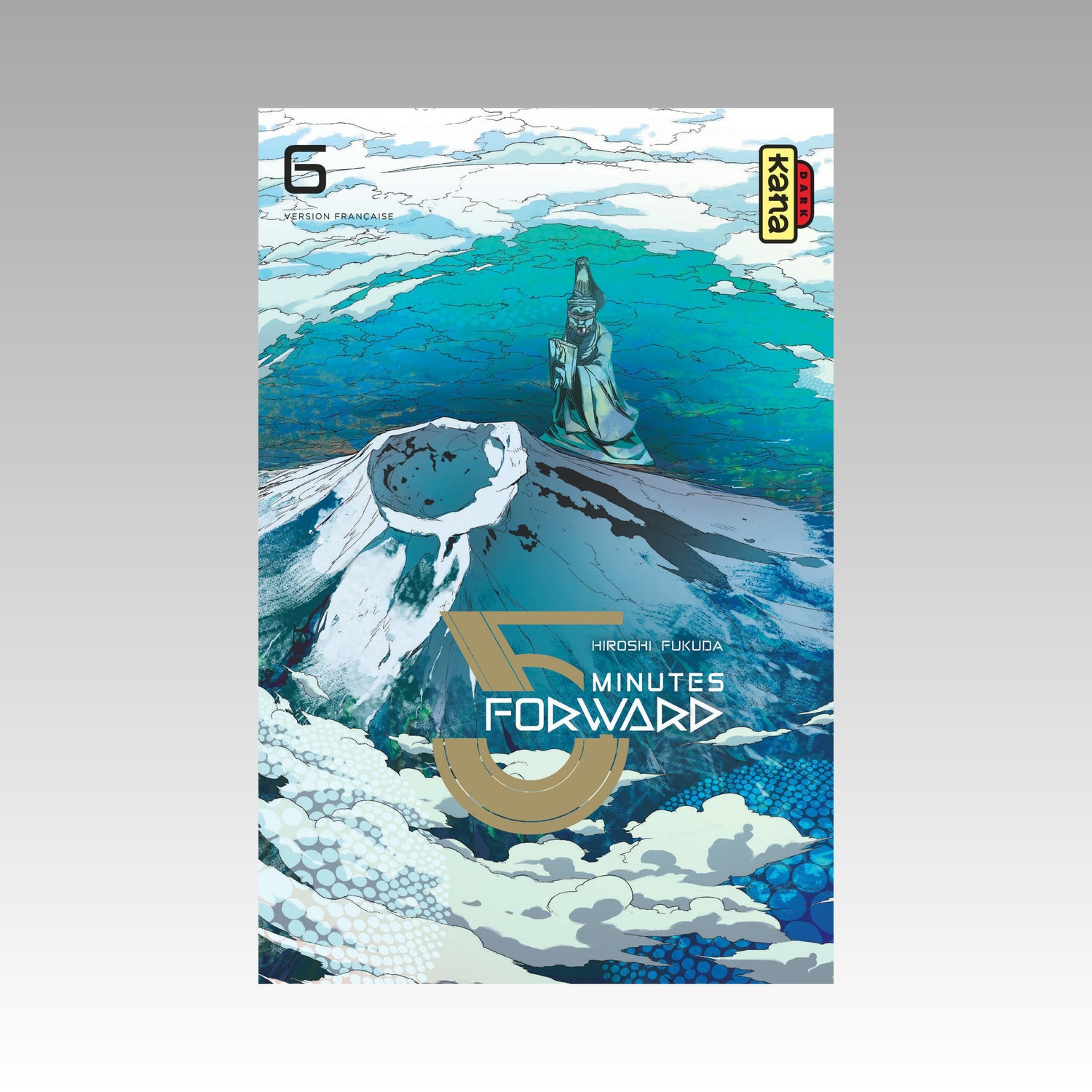 5 Minutes Forward. Tome 6