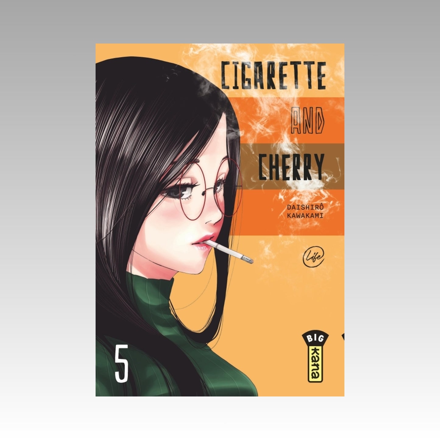 Cigarette and Cherry. Tome 5