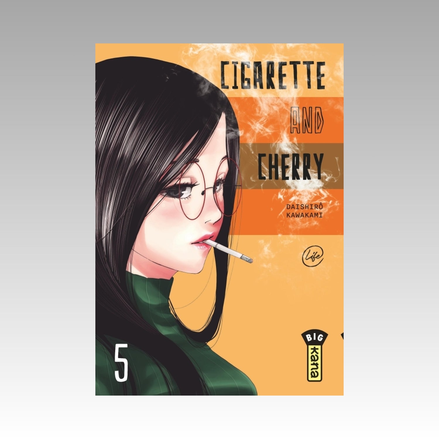 Cigarette and Cherry. Tome 5