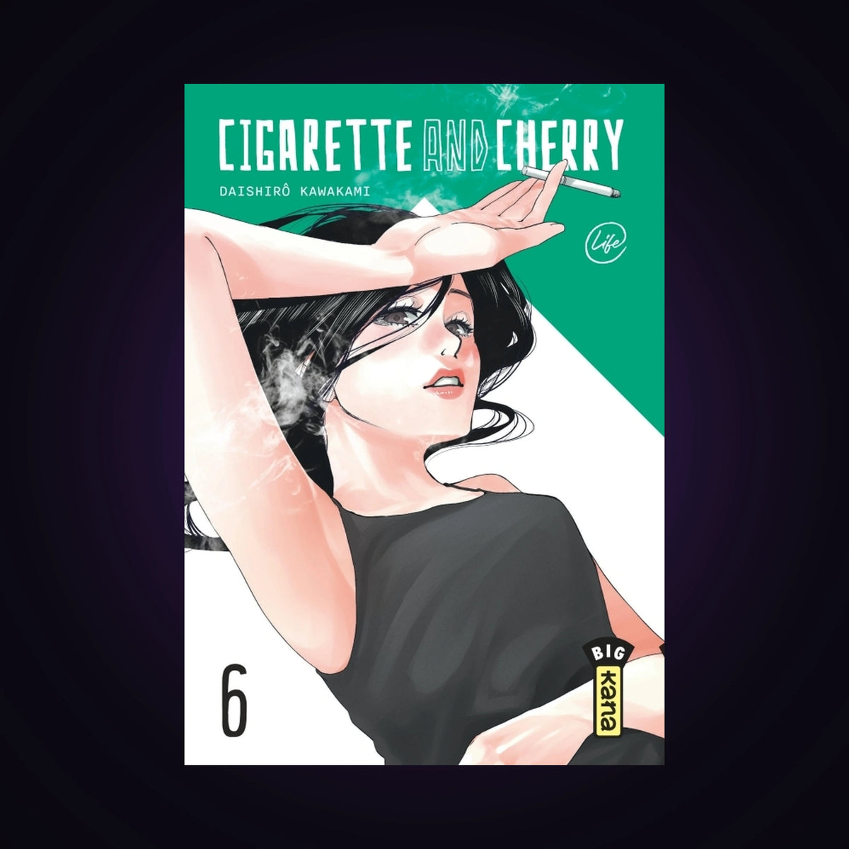 Cigarette and Cherry. Tome 6