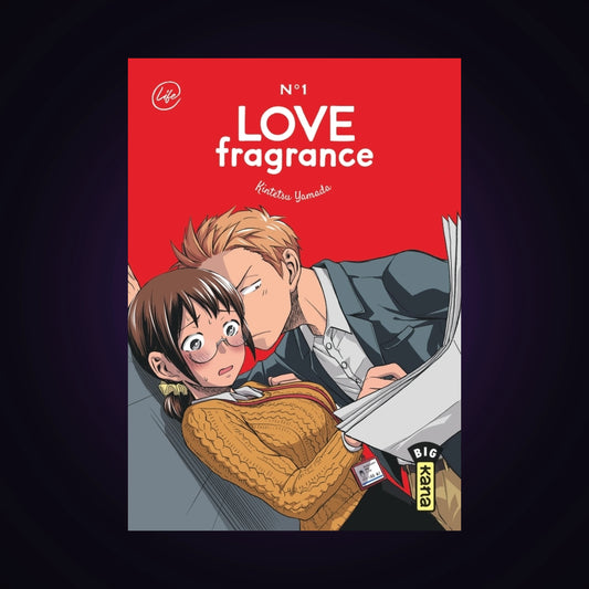 Love Fragrance. Tome 1