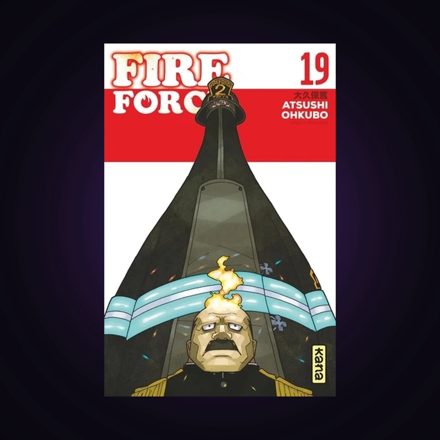 Fire Force. Tome 19