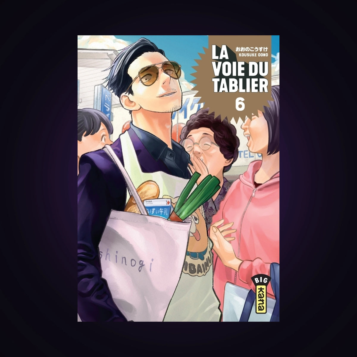 La voie du tablier. Tome 6