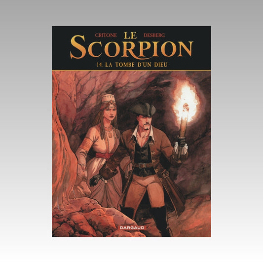 Le Scorpion. Tome 14 - La tombe d'un dieu
