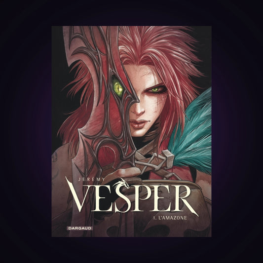 Vesper. Tome 1 - L'amazone