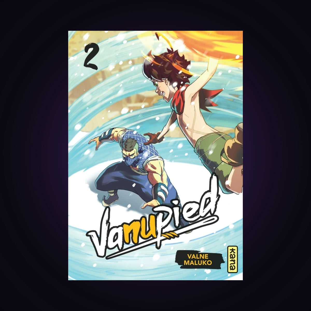 Vanupied. Tome 2