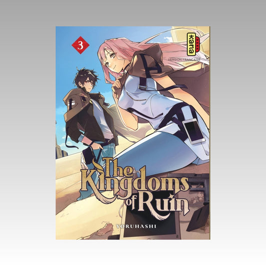 The Kingdom of Ruin. Tome 3