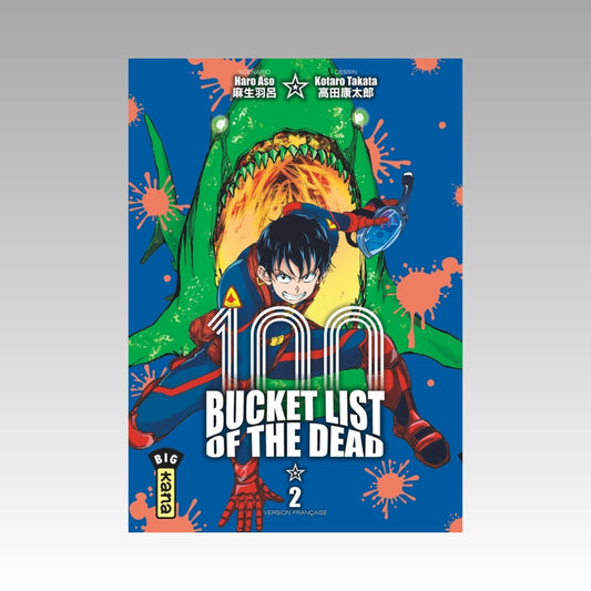 100 Bucket List of the Dead. Tome 2