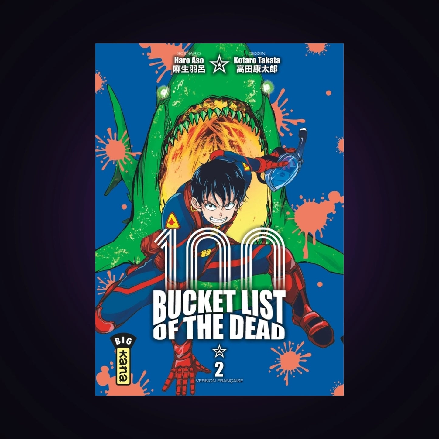 100 Bucket List of the Dead. Tome 2