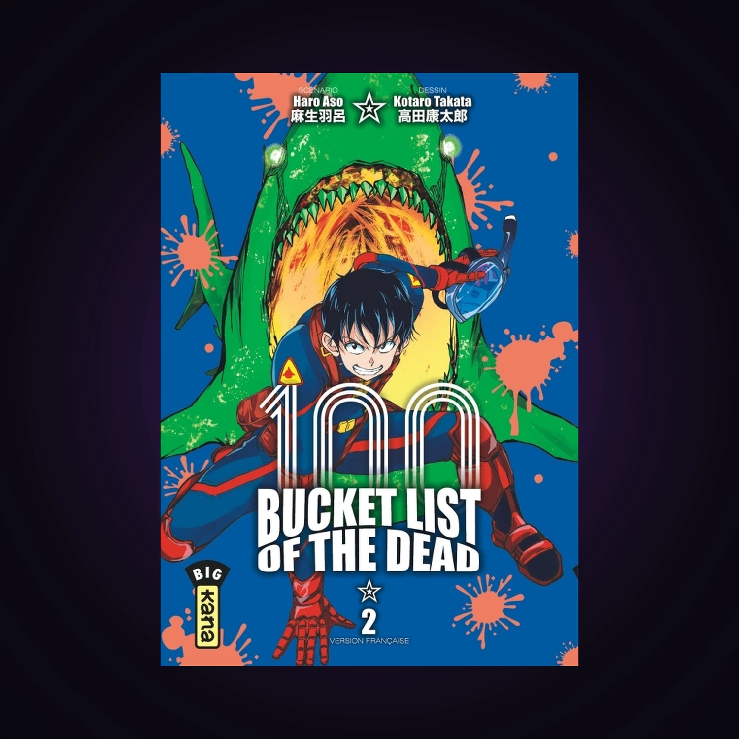 100 Bucket List of the Dead. Tome 2
