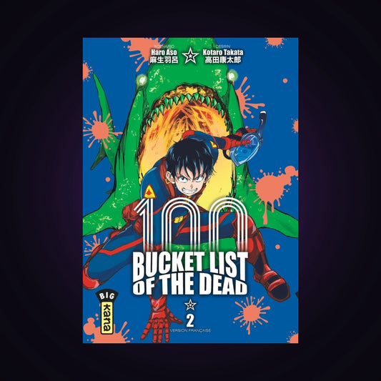 100 Bucket List of the Dead. Tome 2
