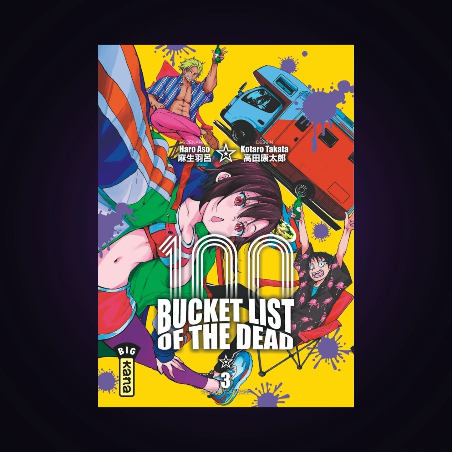 100 Bucket List of the Dead. Tome 3