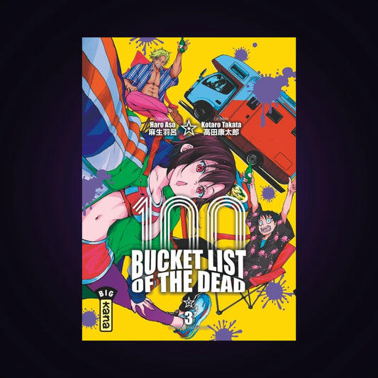 100 Bucket List of the Dead. Tome 3