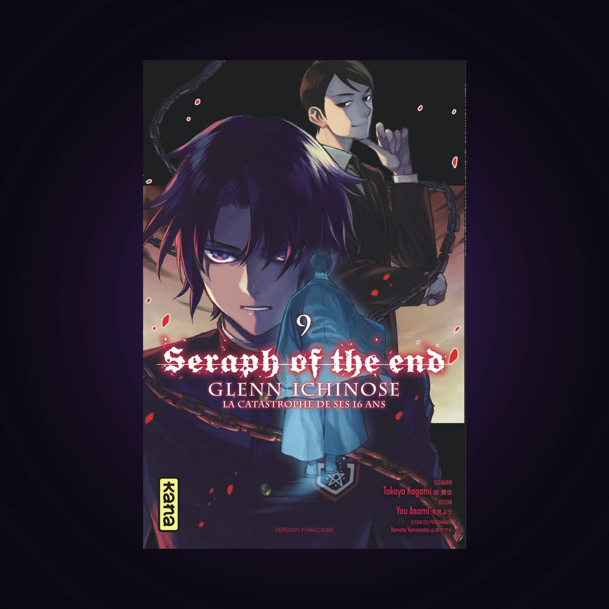Seraph of the End - Glenn Ichinose - La catastrophe de ses 16 ans. Tome 9