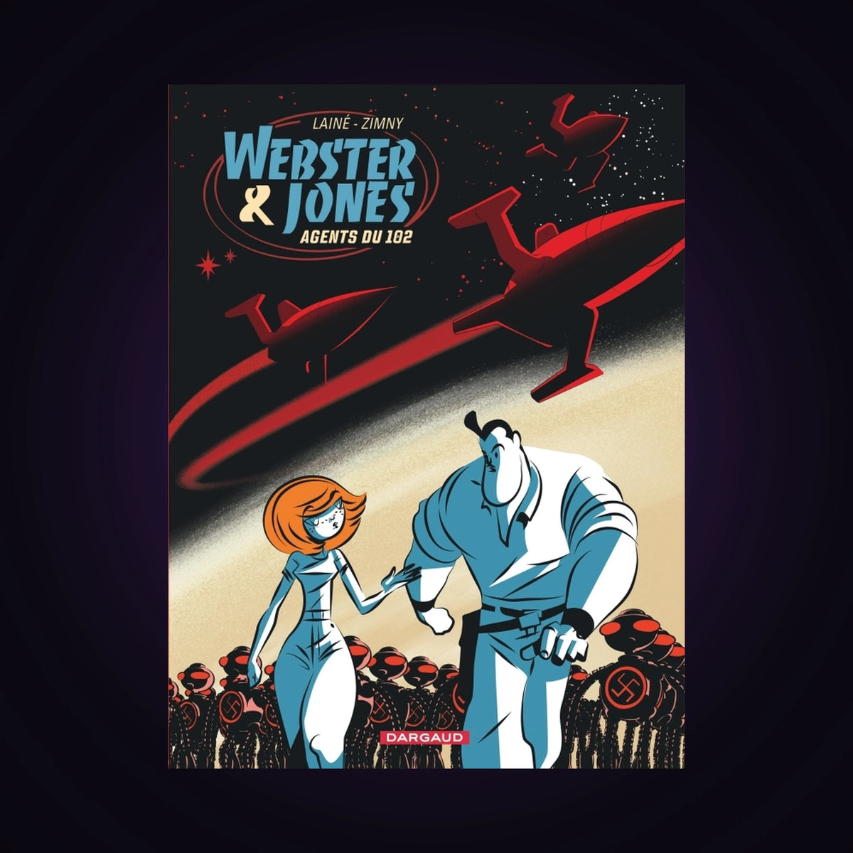 Webster & Jones - Agents du 102