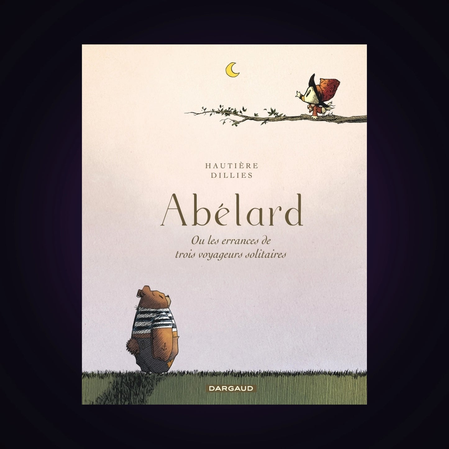 Abélard - Ou les errances de trois voyageurs solitaires