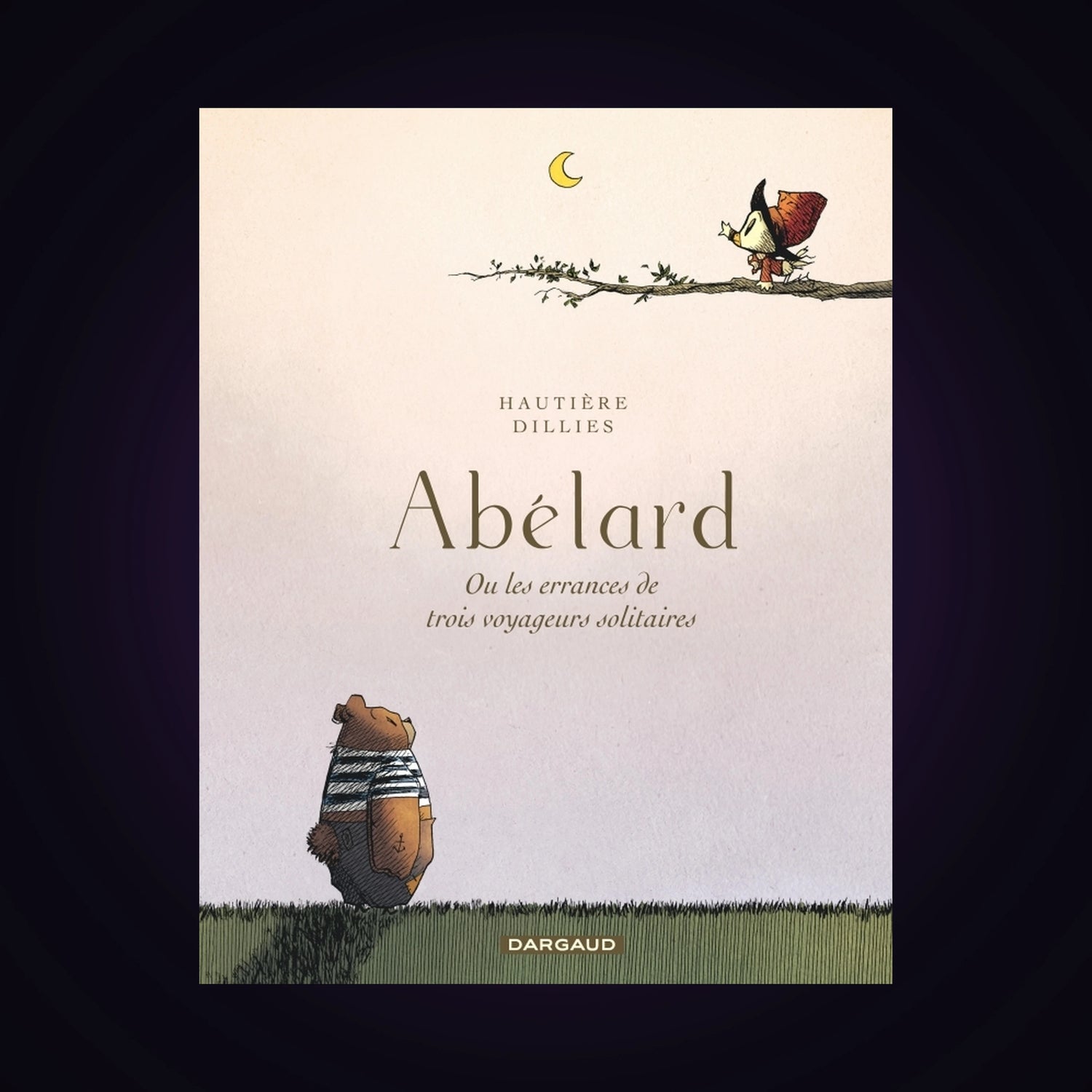 Abélard - Ou les errances de trois voyageurs solitaires