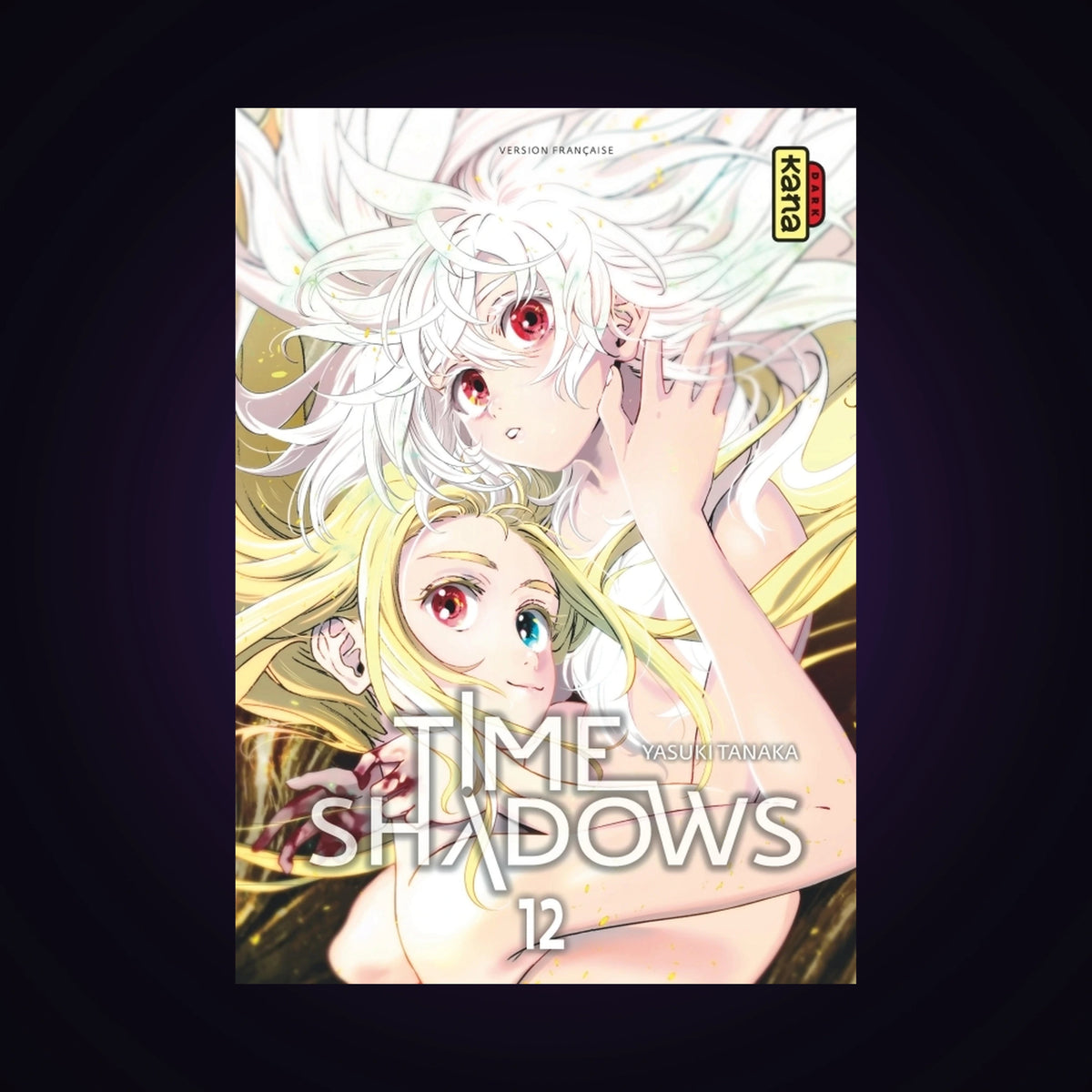 Time Shadows. Tome 12