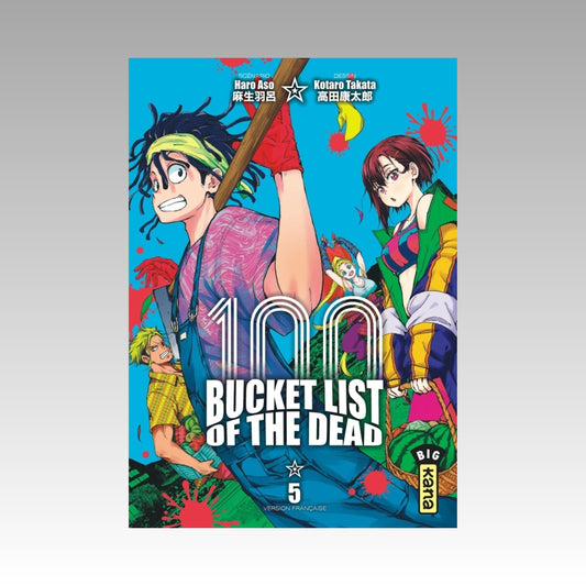 100 Bucket List of the Dead. Tome 5