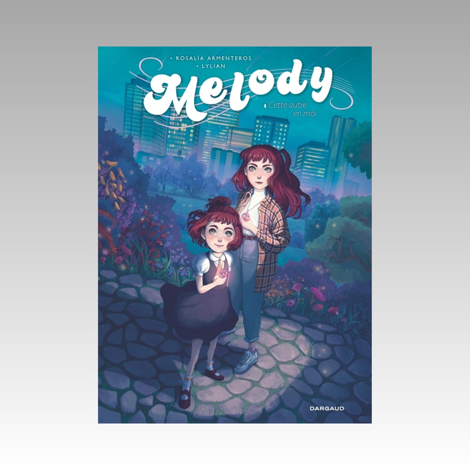 Melody. Tome 1 - Cette autre en moi