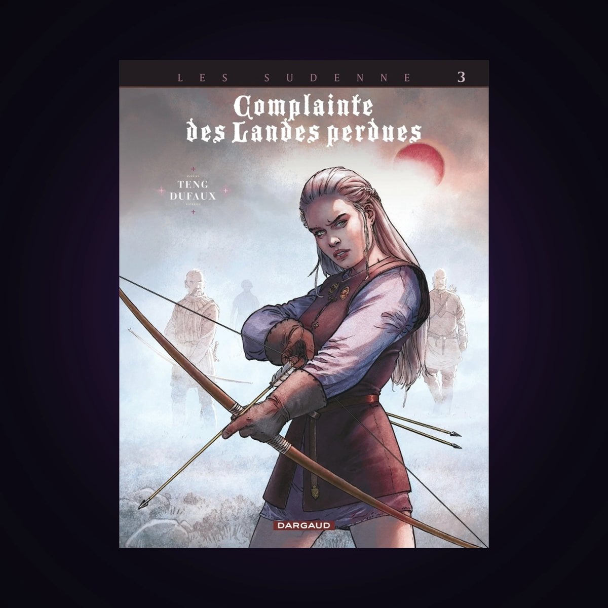 Aylissa. Tome 3 - Les Sudenne - Complainte des Landes perdues