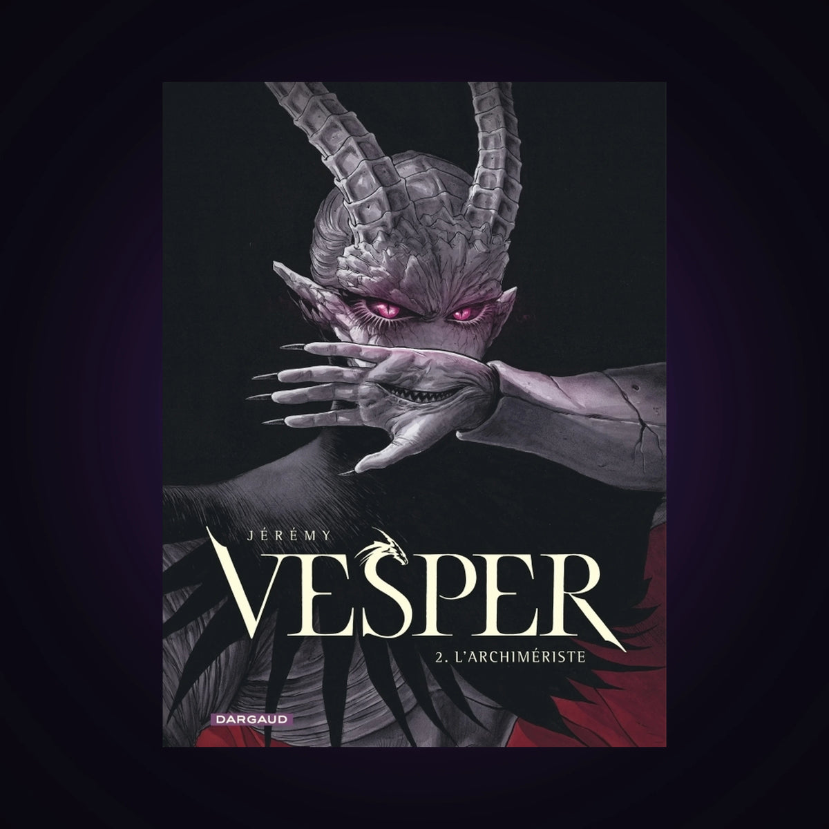 Vesper. Tome 2 - L'archimériste