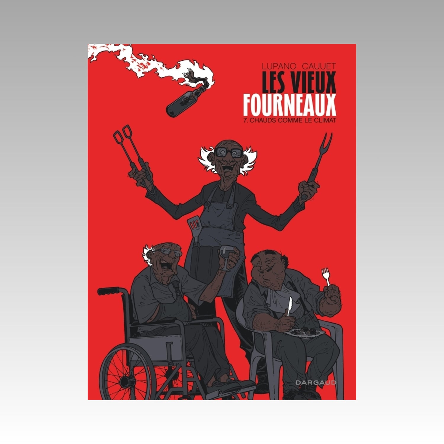 Les vieux fourneaux. Tome 7 - Chauds comme le climat