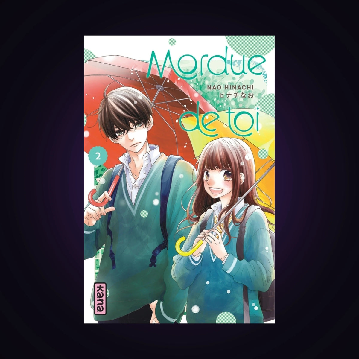 Mordue de toi. Tome 2