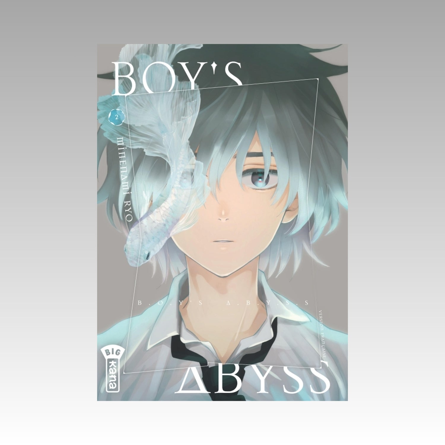 Boy's Abyss. Tome 2