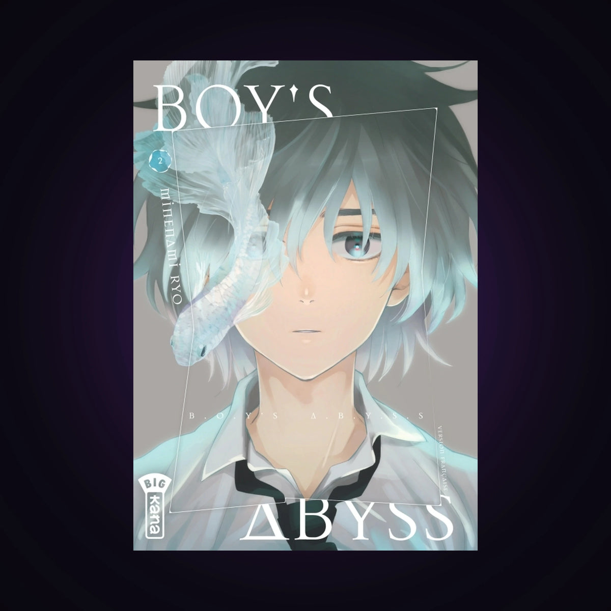 Boy's Abyss. Tome 2