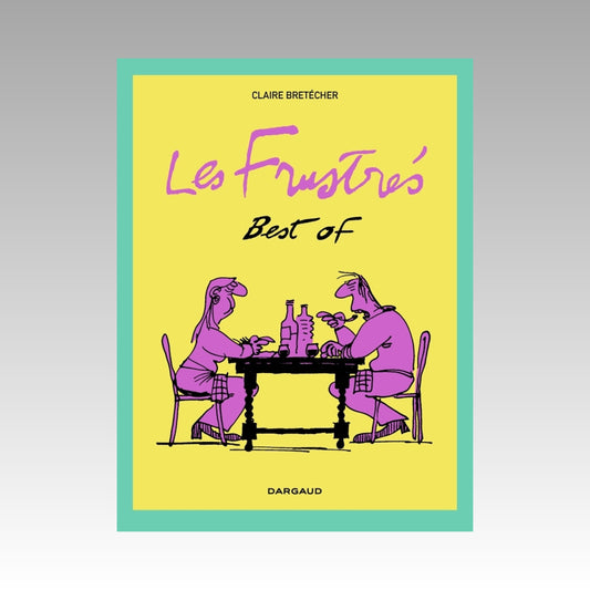 Les Frustrés - Best of