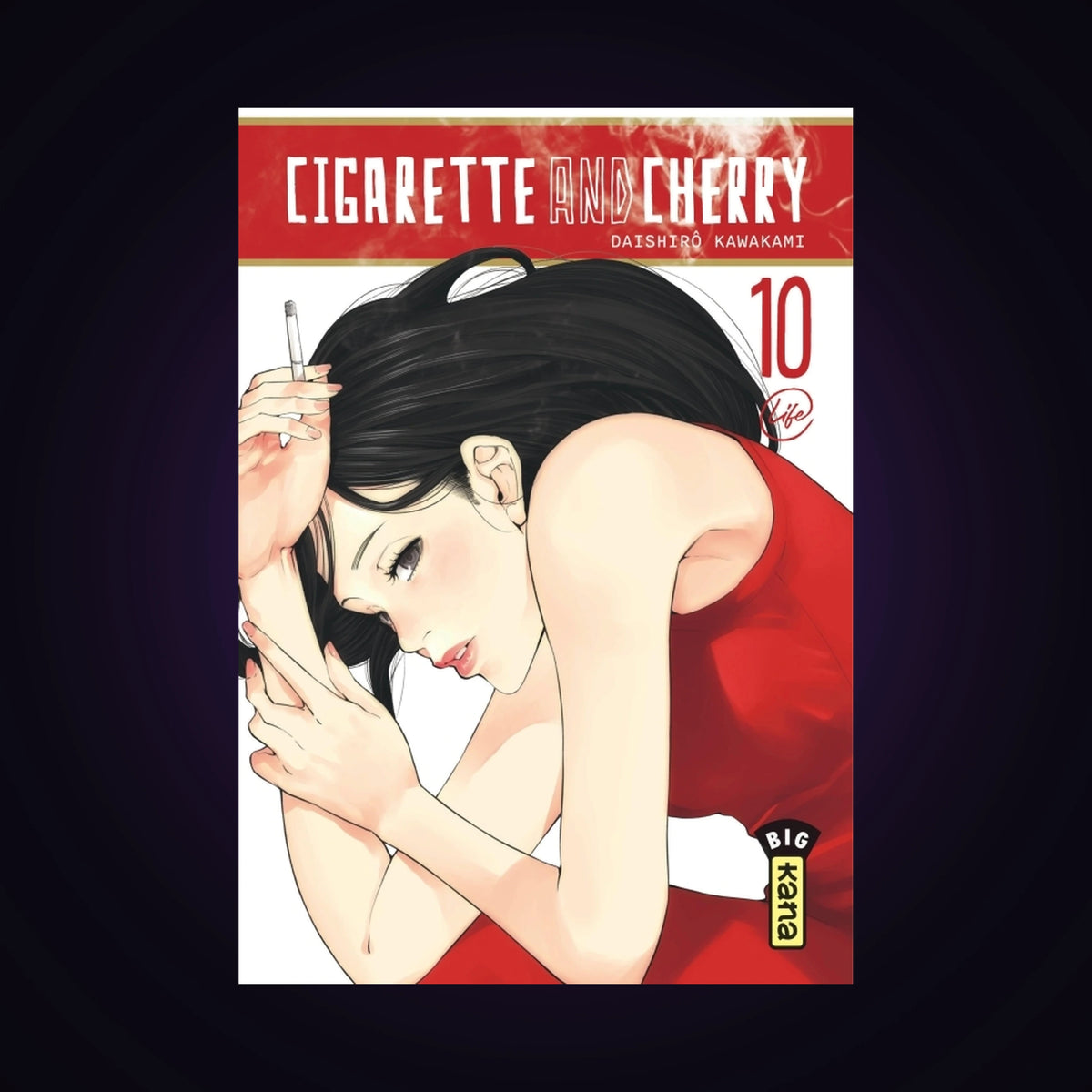 Cigarette and Cherry. Tome 10