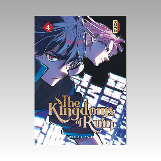 The Kingdom of Ruin. Tome 4