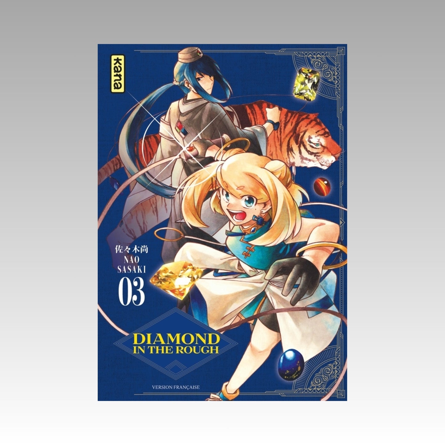 Diamond in the Rough. Tome 3